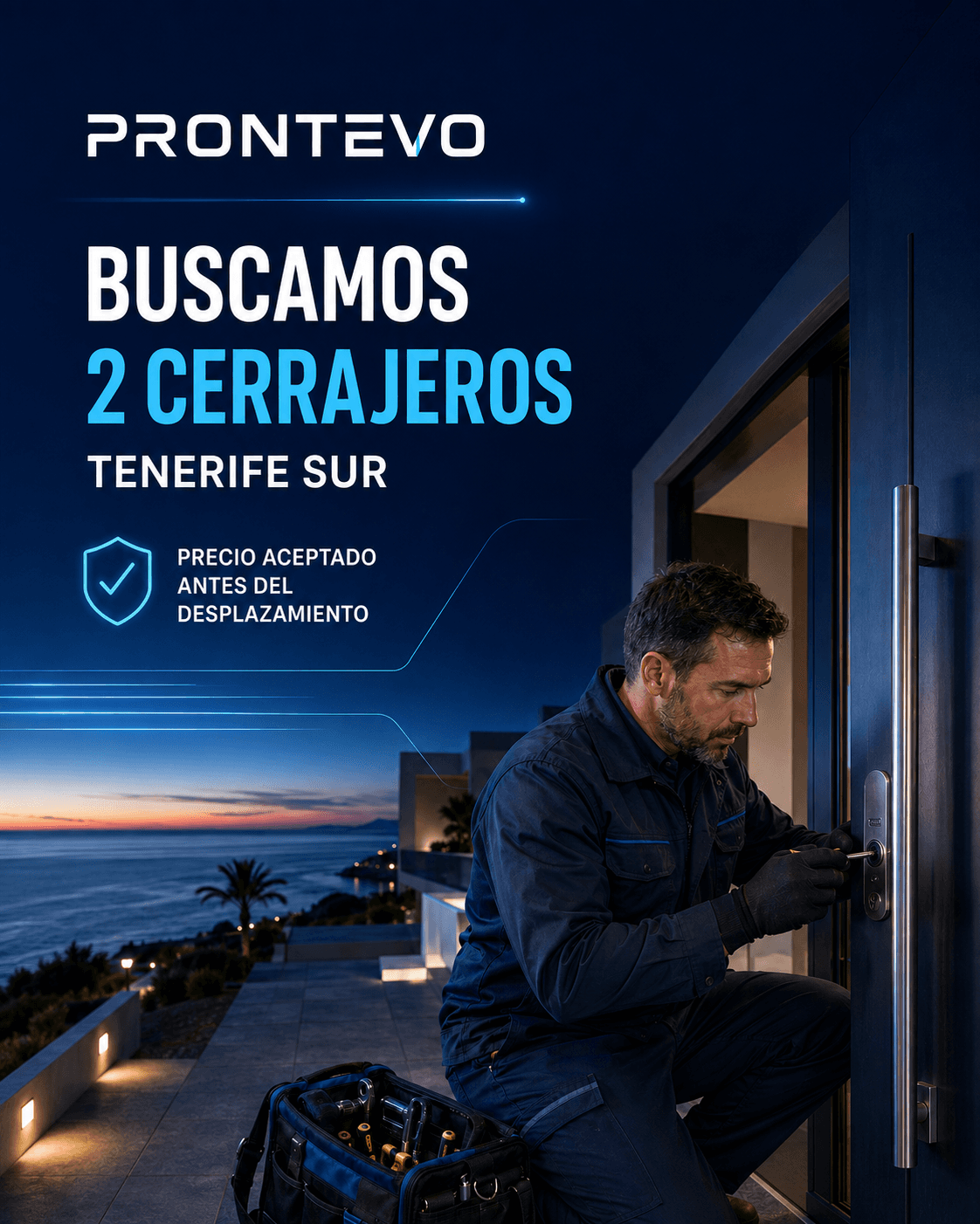 PRONTEVO busca dos cerrajeros verificados en Tenerife Sur con precio aceptado antes del desplazamiento